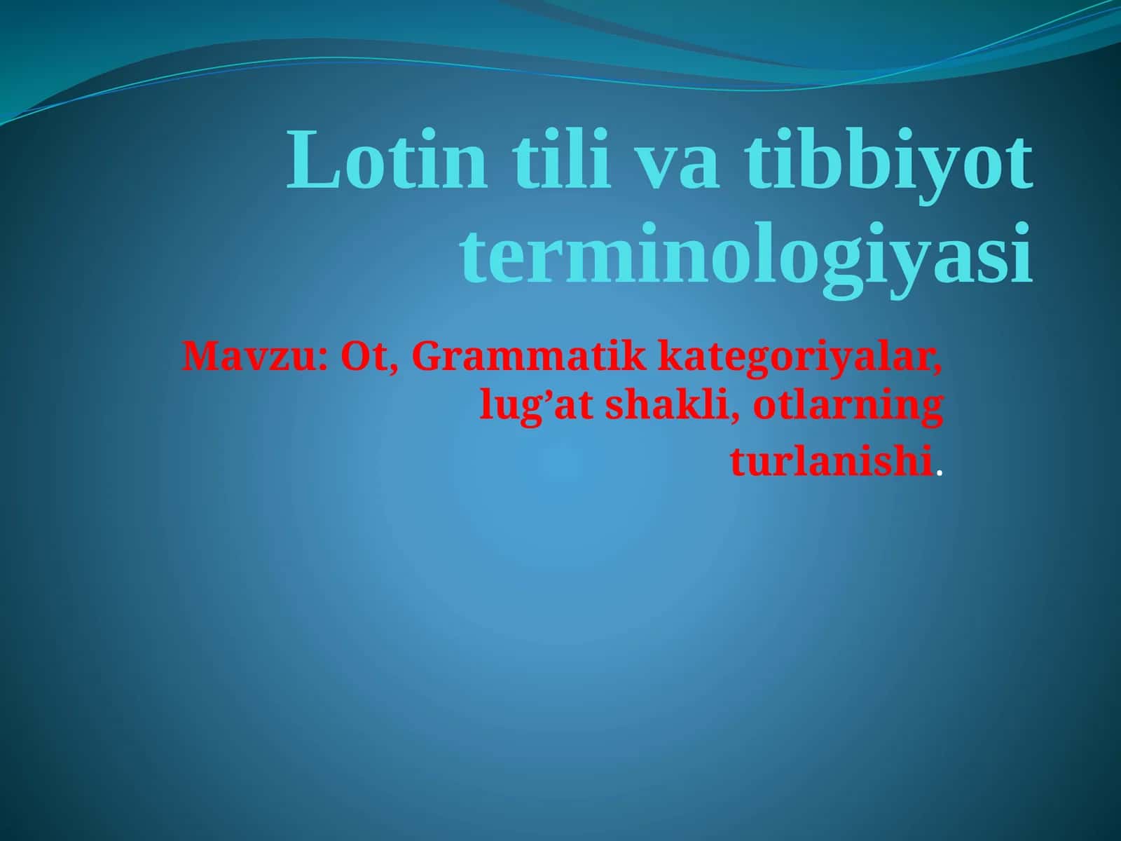 Lotin tilida tibbiyot terminologiyasi