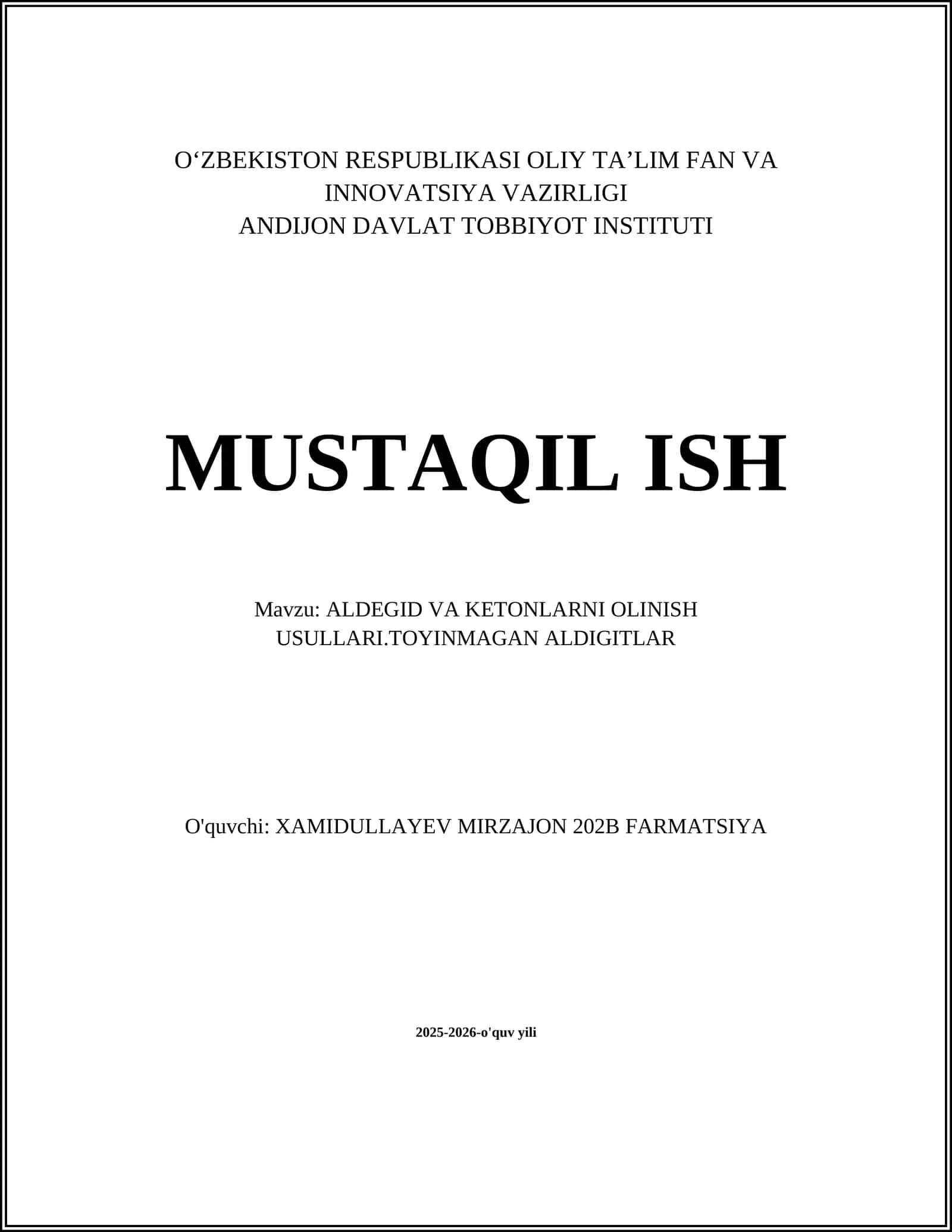 ALDEGID VA KETONLARNI OLINISH USULLARI.TOYINMAGAN ALDIGITLAR