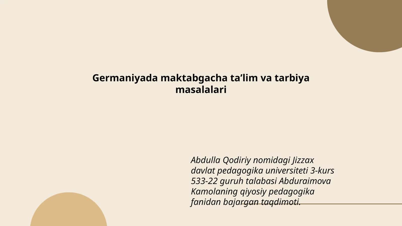 Abduraimova Kamolaning Qiyosiy Pedagogika Fanidan Taqdimoti