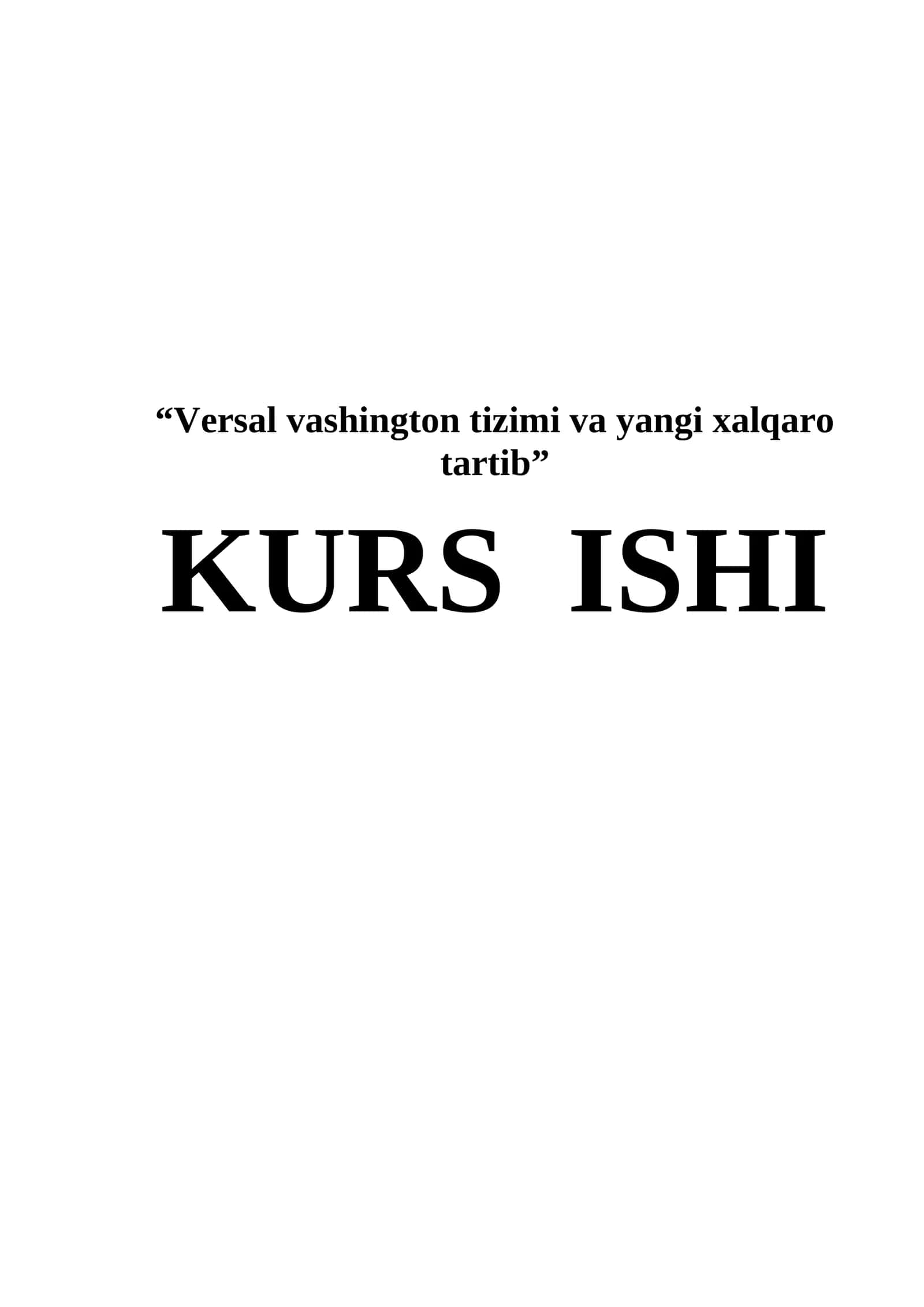 Versal vashington tizimi va yangi xalqaro tartib