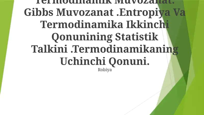 Kelvin- Plant Qonuni, Termodinamik Muvozanat, Gibbs Muvozanat, Entropiya Va Termodinamika Ikkinchi Qonunining Statistik Talkini, Termodinamikaning Uchinchi Qonuni