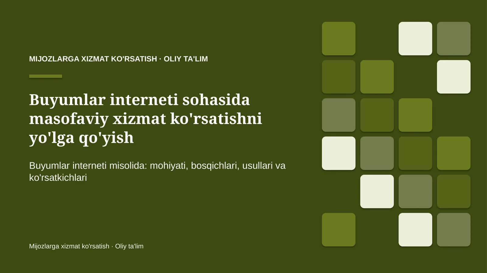 [Buyumlar interneti sohasida masofaviy xizmat ko'rsatishni yo'lga qo'yish]