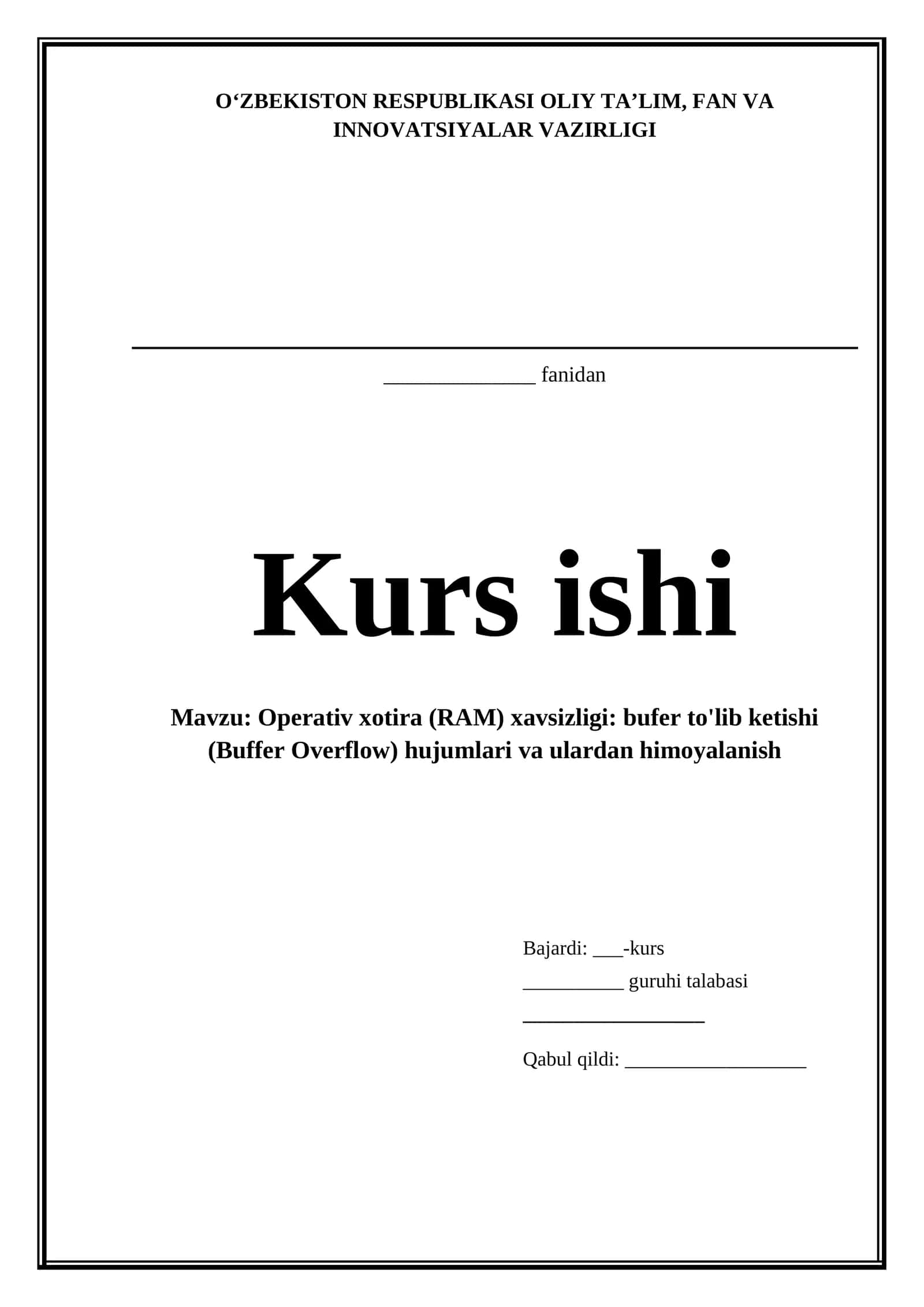 Operativ xotira (RAM) xavsizligi: bufer to'lib ketishi (Buffer Overflow) hujumlari va ulardan himoyalanish