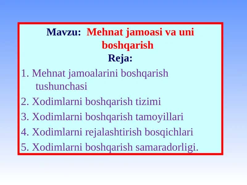 Mehnat jamoasi va uni boshqarish
