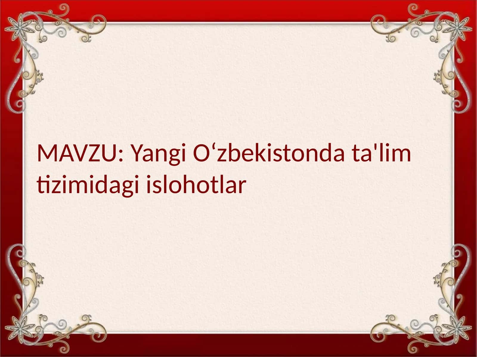 Yangi Oʻzbekistonda ta'lim tizimidagi islohotlar