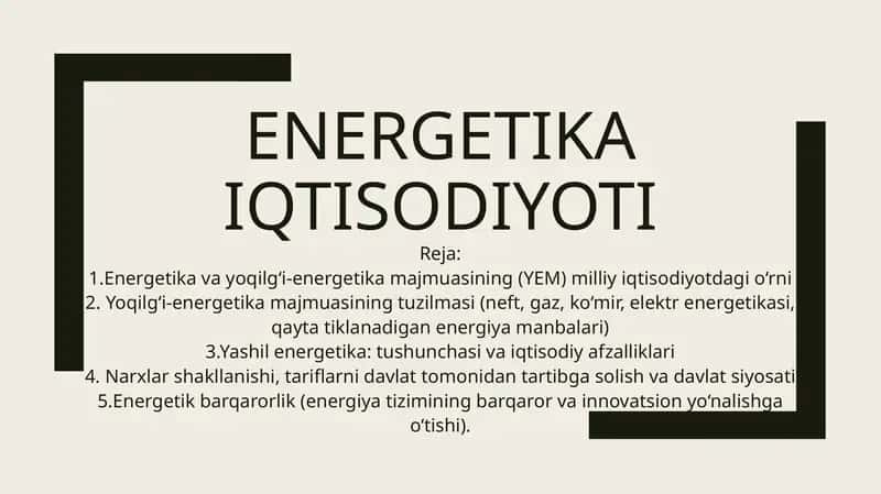 Energetika iqtisodiyoti mavzusida taqdimot ishi