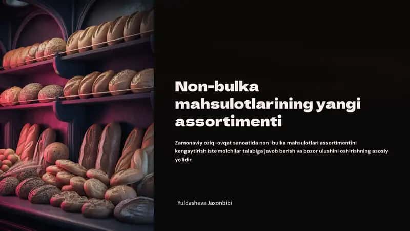 Yangi assortiment mahsulotlarining asosiy turlari