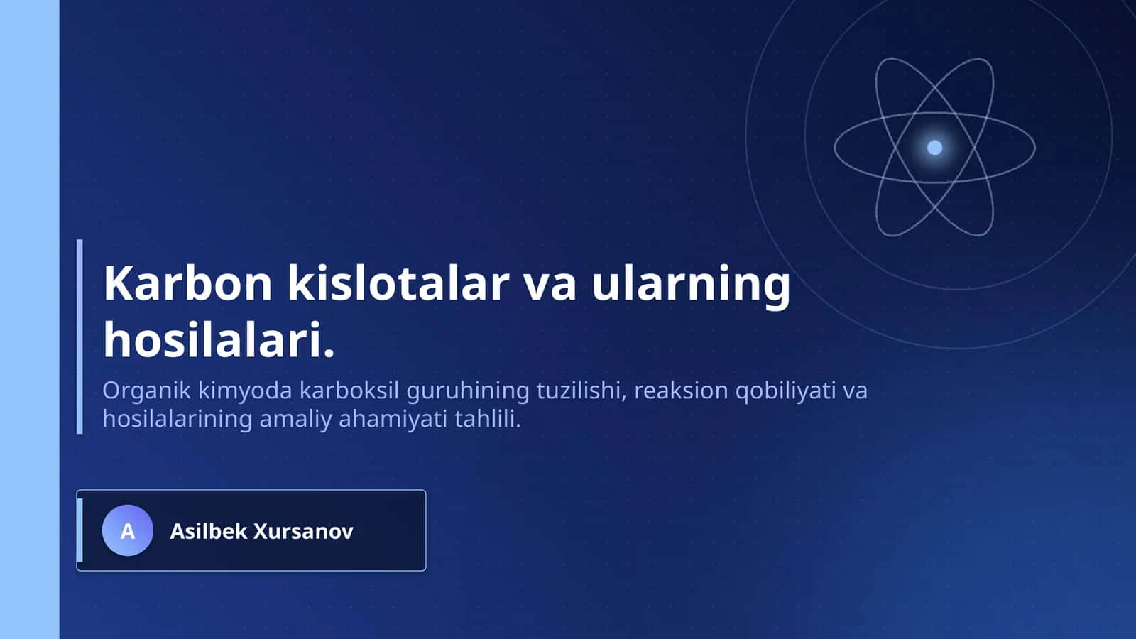 Karbon kislotalar va ularning hosilalari.