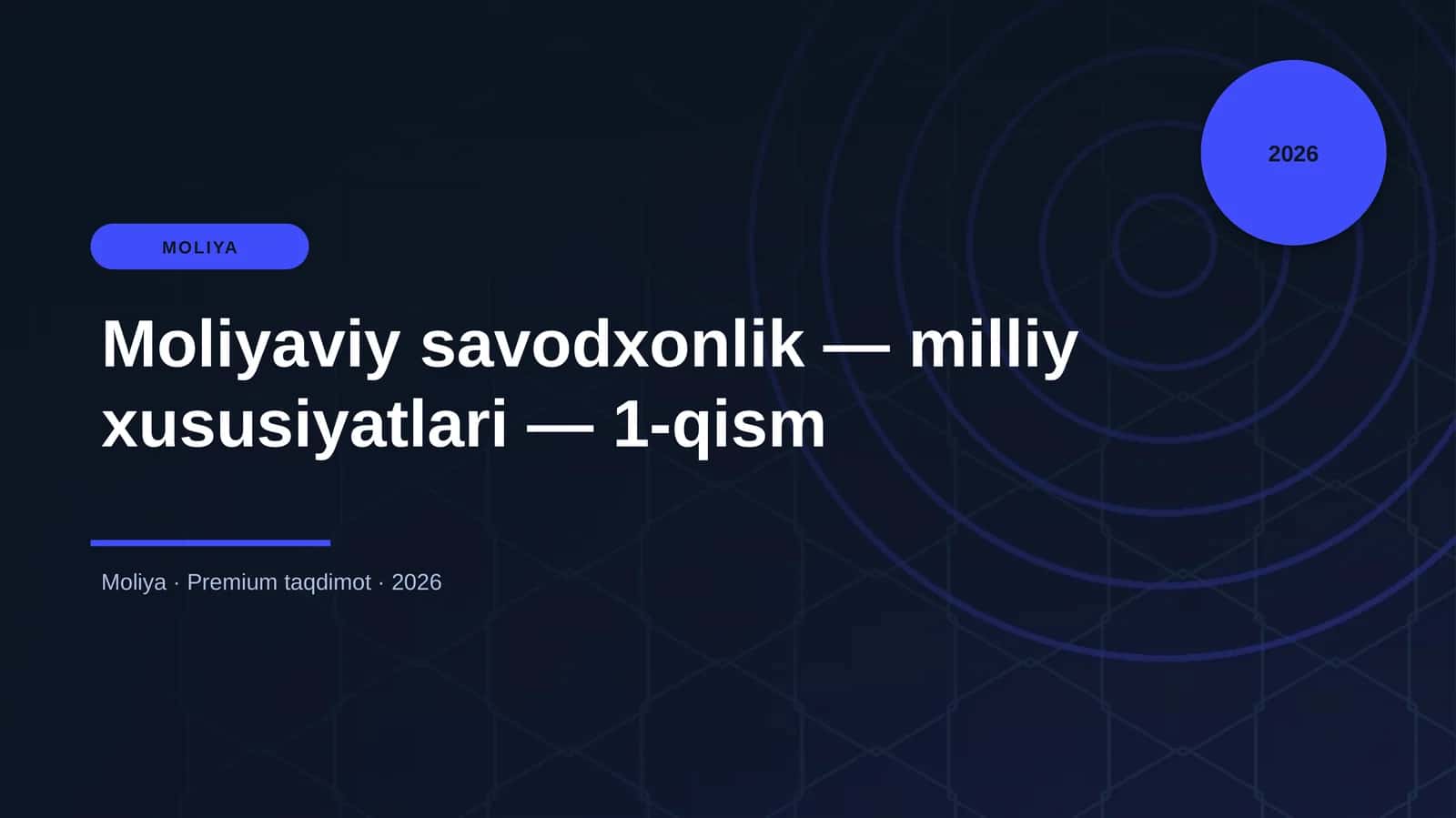 Moliyaviy savodxonlik — milliy xususiyatlari — 1-qism