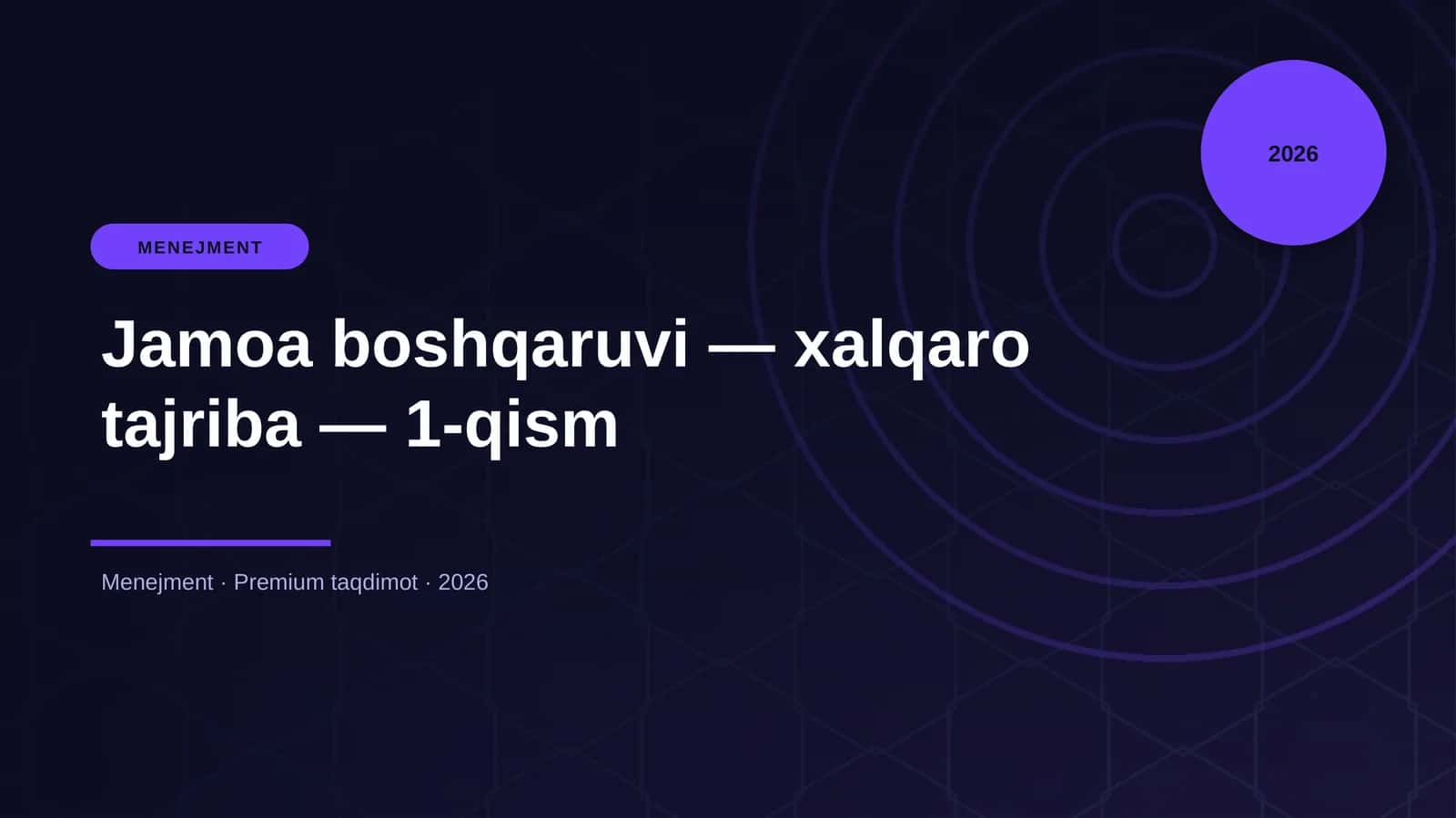 Jamoa boshqaruvi — xalqaro tajriba — 1-qism