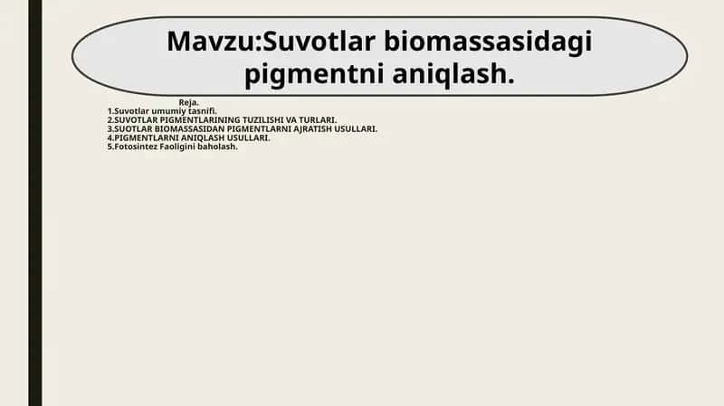 Suvotlar biomassasidagi pigmentni aniqlash