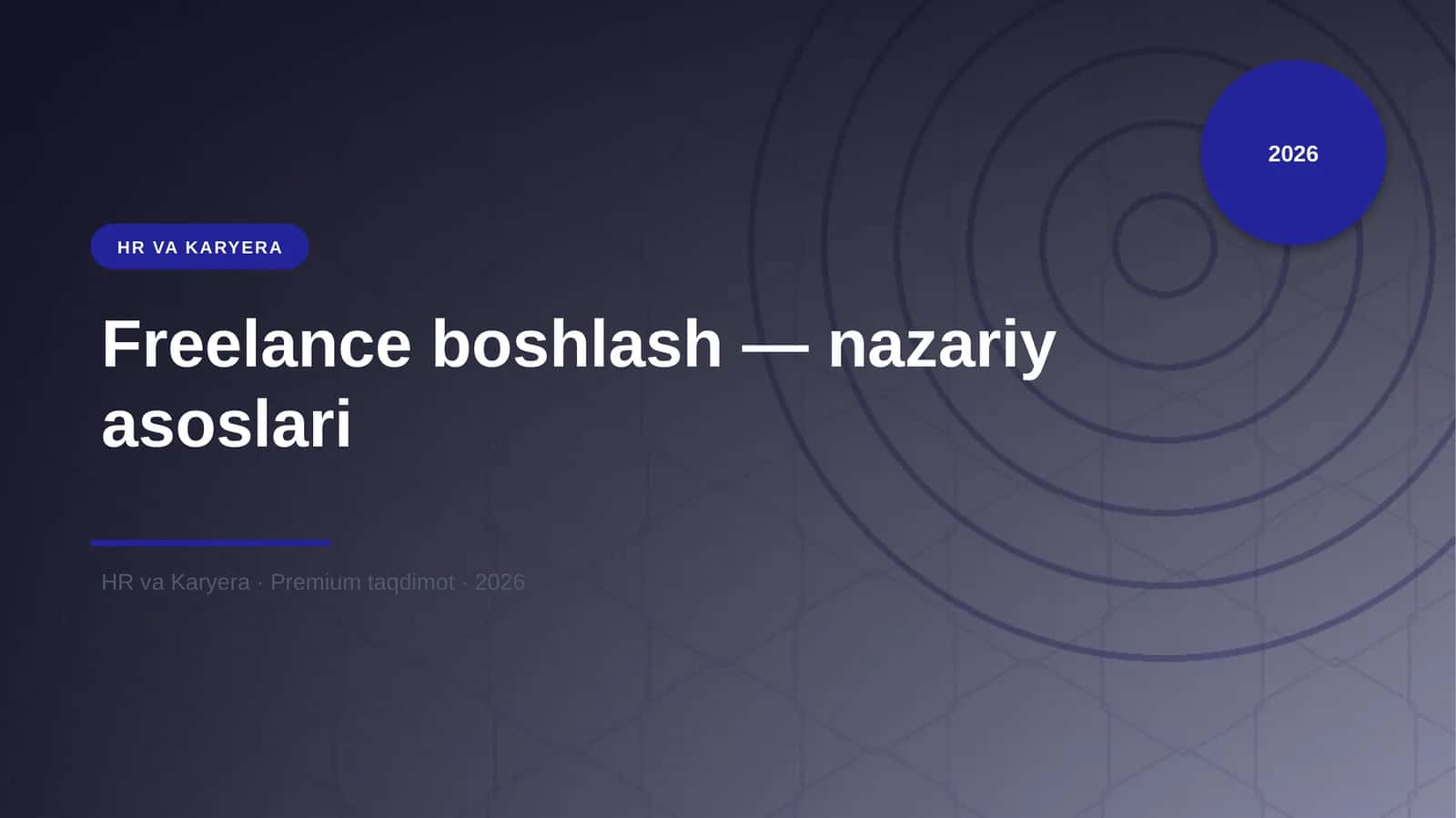 Freelance boshlash — nazariy asoslari