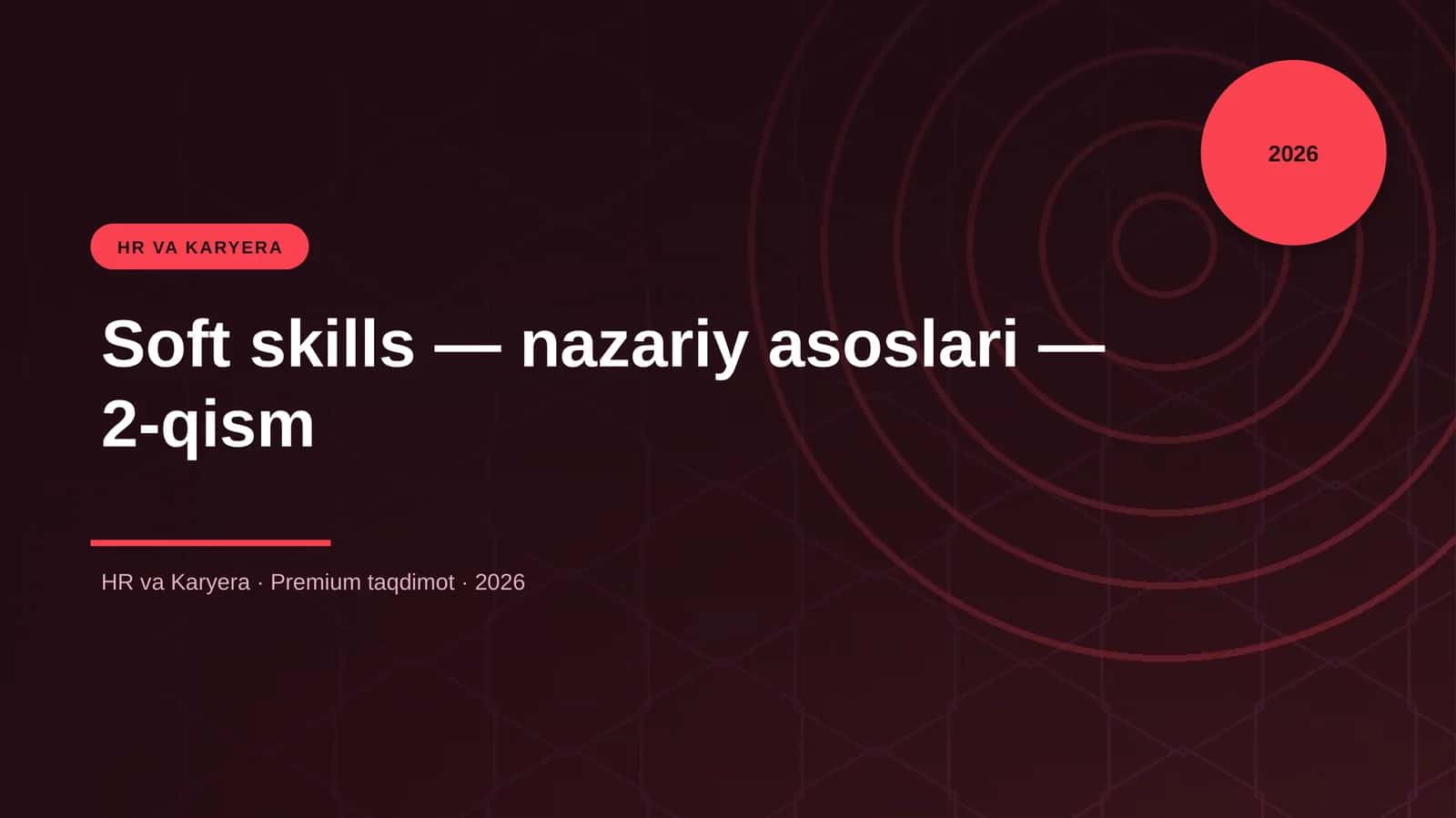 Soft skills — nazariy asoslari — 2-qism