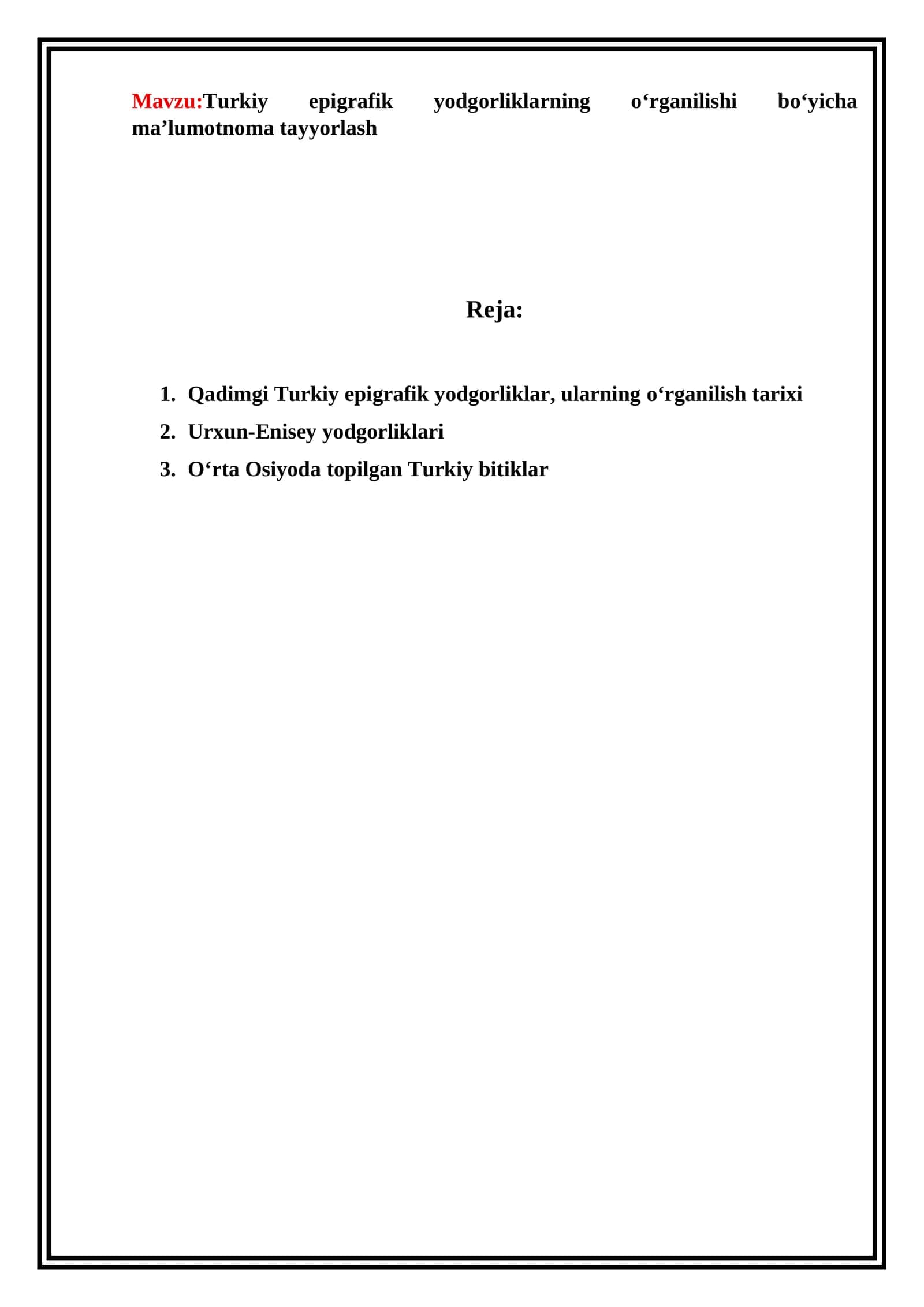 Turkiy epigrafik yodgorliklarning o‘rganilishi bo‘yicha ma’lumotnoma tayyorlash