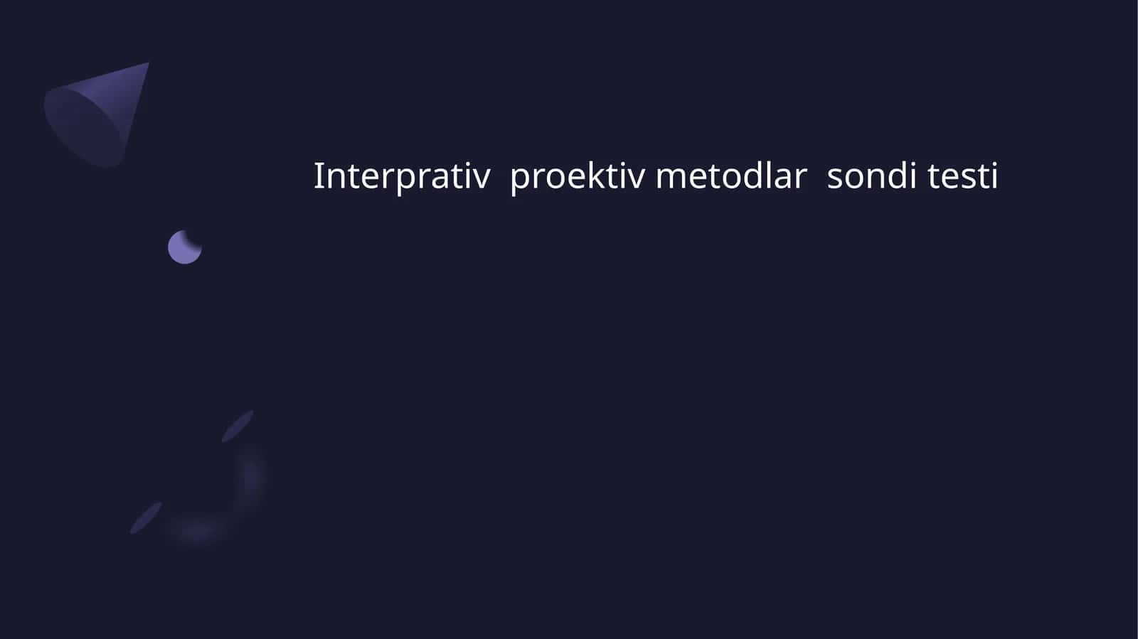 Interprativ proektiv metodlar sondi testi