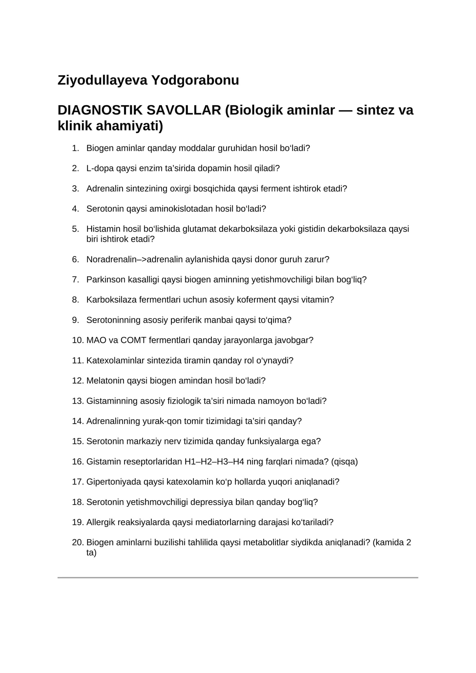 DIAGNOSTIK SAVOLLAR (Biologik aminlar — sintez va klinik ahamiyati)