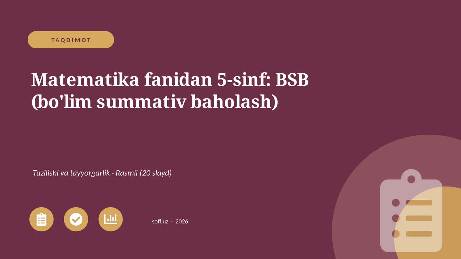 Matematika fanidan 5-sinf: BSB (bo'lim summativ baholash)
