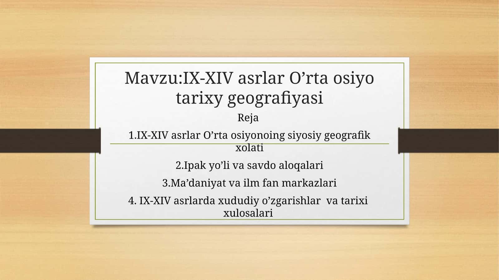 IX-XIVasrlar O’rtaosiyotarixygeografiyasi