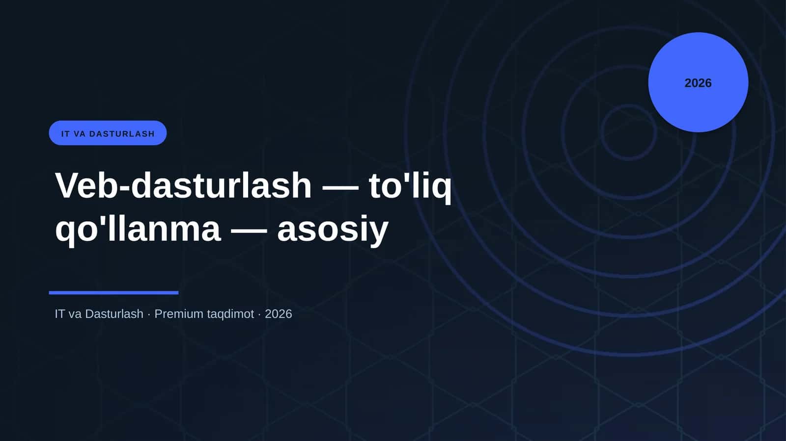 Veb-dasturlash — to'liq qo'llanma — asosiy