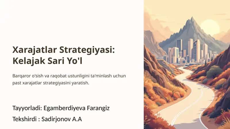Xarajatlar Strategiyasi: Kelajak Sari Yo'l