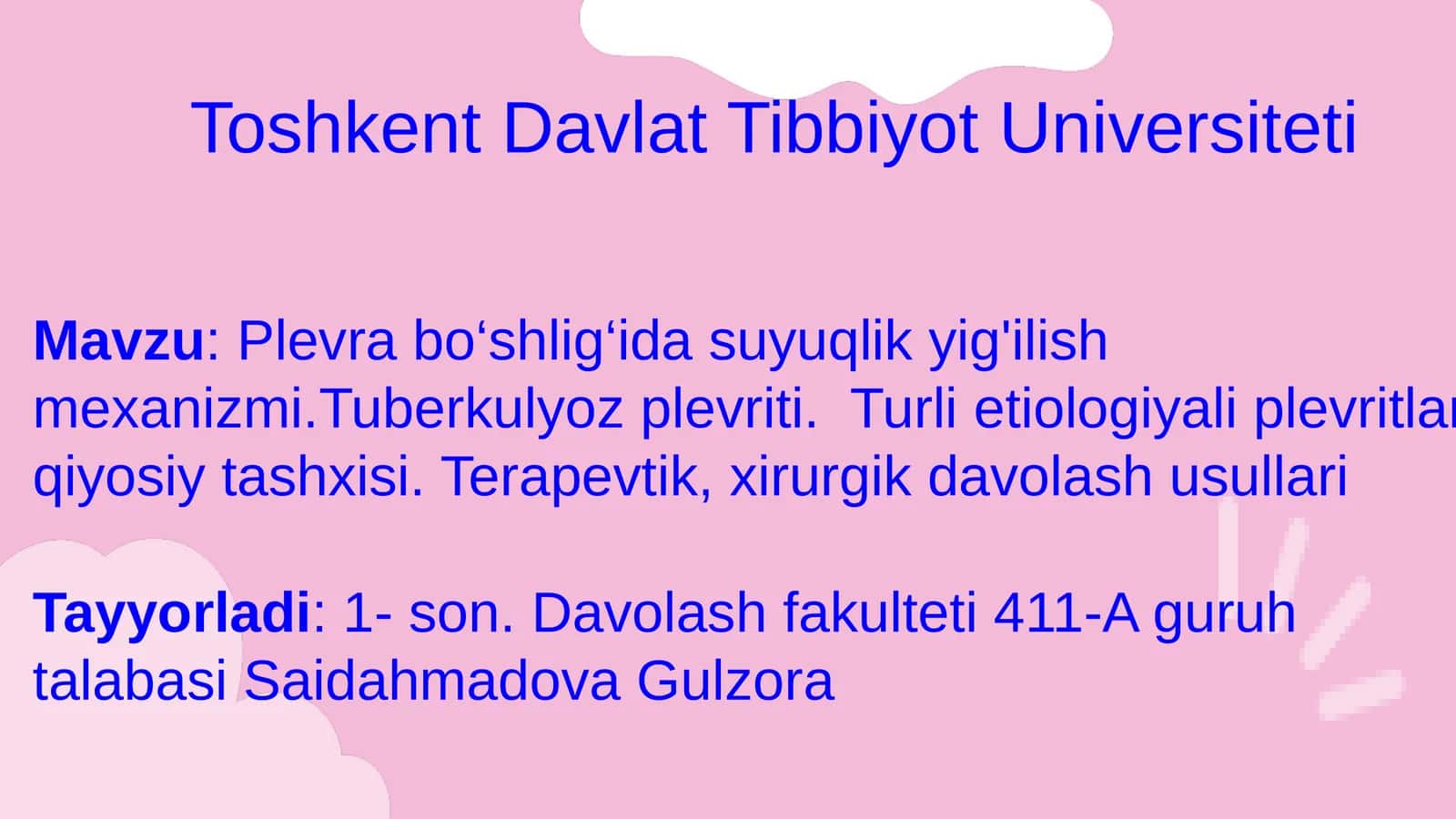 Plevra bo‘shlig‘ida suyuqlik yig'ilish mexanizmi.Tuberkulyoz plevriti. Turli etiologiyali plevritlar qiyosiy tashxisi. Terapevtik, xirurgik davolash usullari