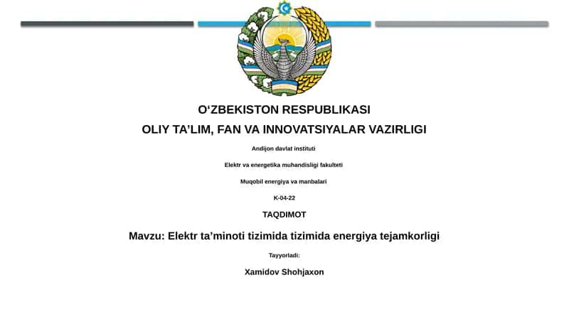 Elektr ta’minoti tizimida tizimida energiya tejamkorligi