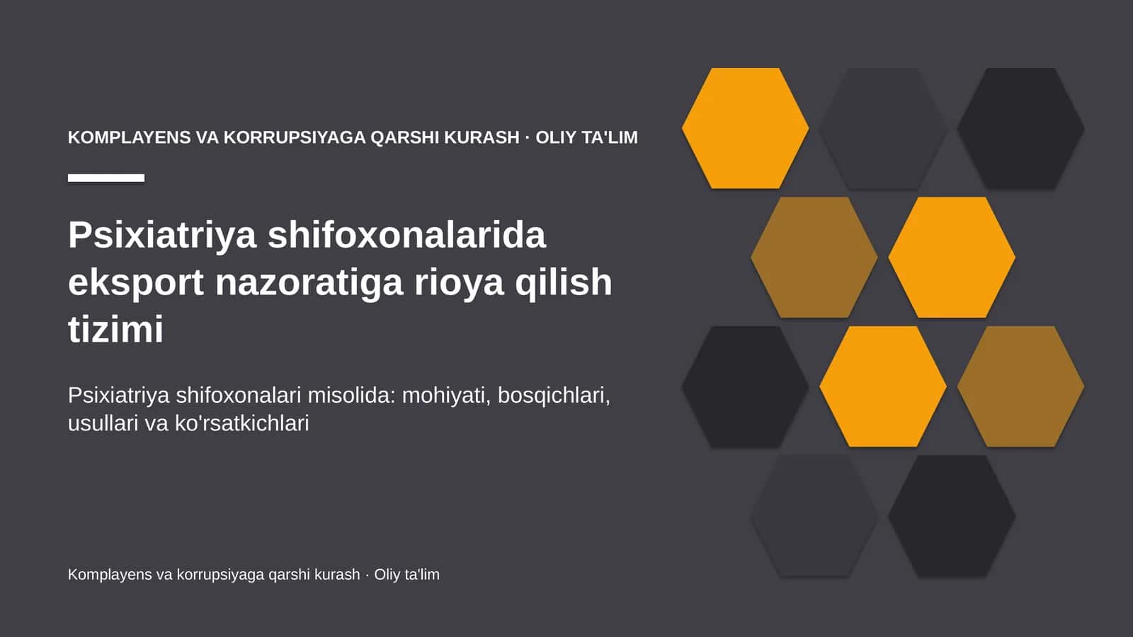 Psixiatriya shifoxonalarida eksport nazoratiga rioya qilish tizimi