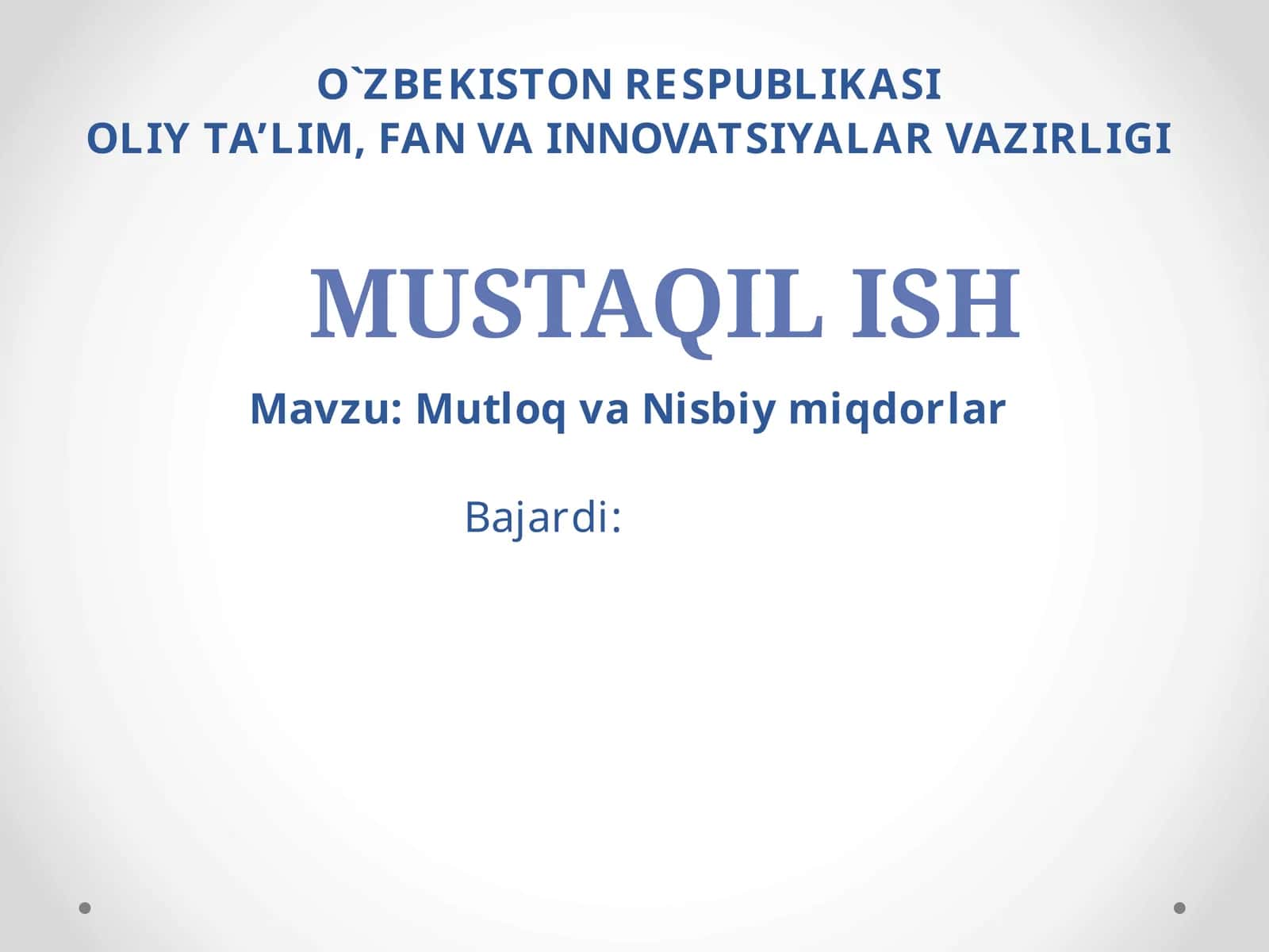 Mutloq va Nisbiy miqdorlar