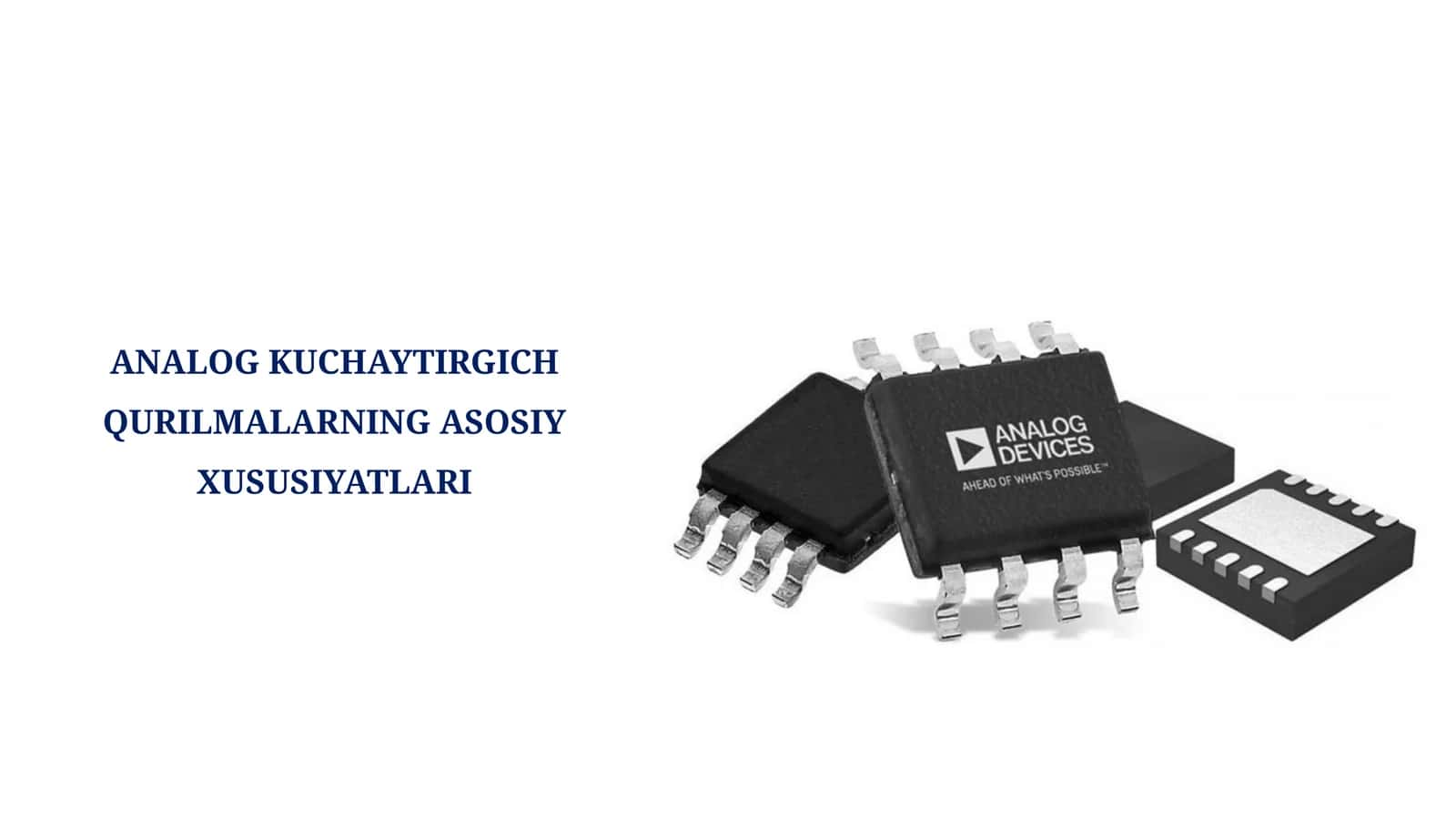 ANALOG KUCHAYTIRGICH QURILMALARNING ASOSIY XUSUSIYATLARI