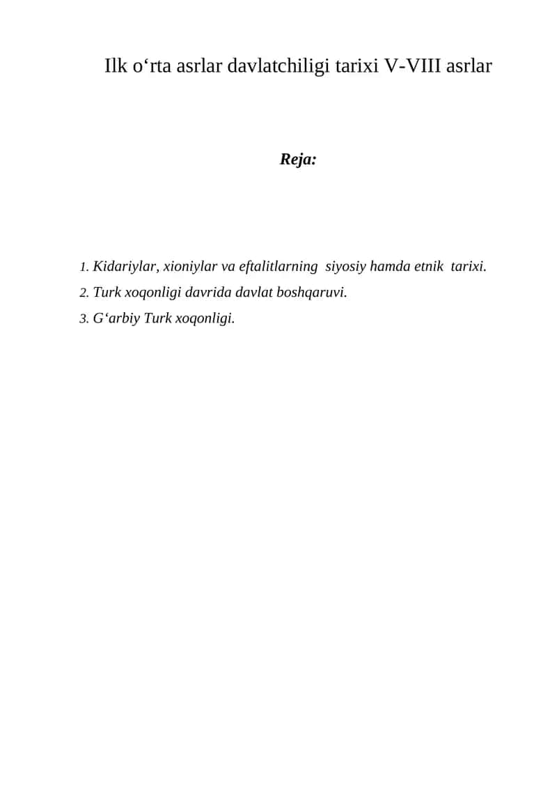Ilk o‘rta asrlar davlatchiligi tarixi V-VIII asrlar