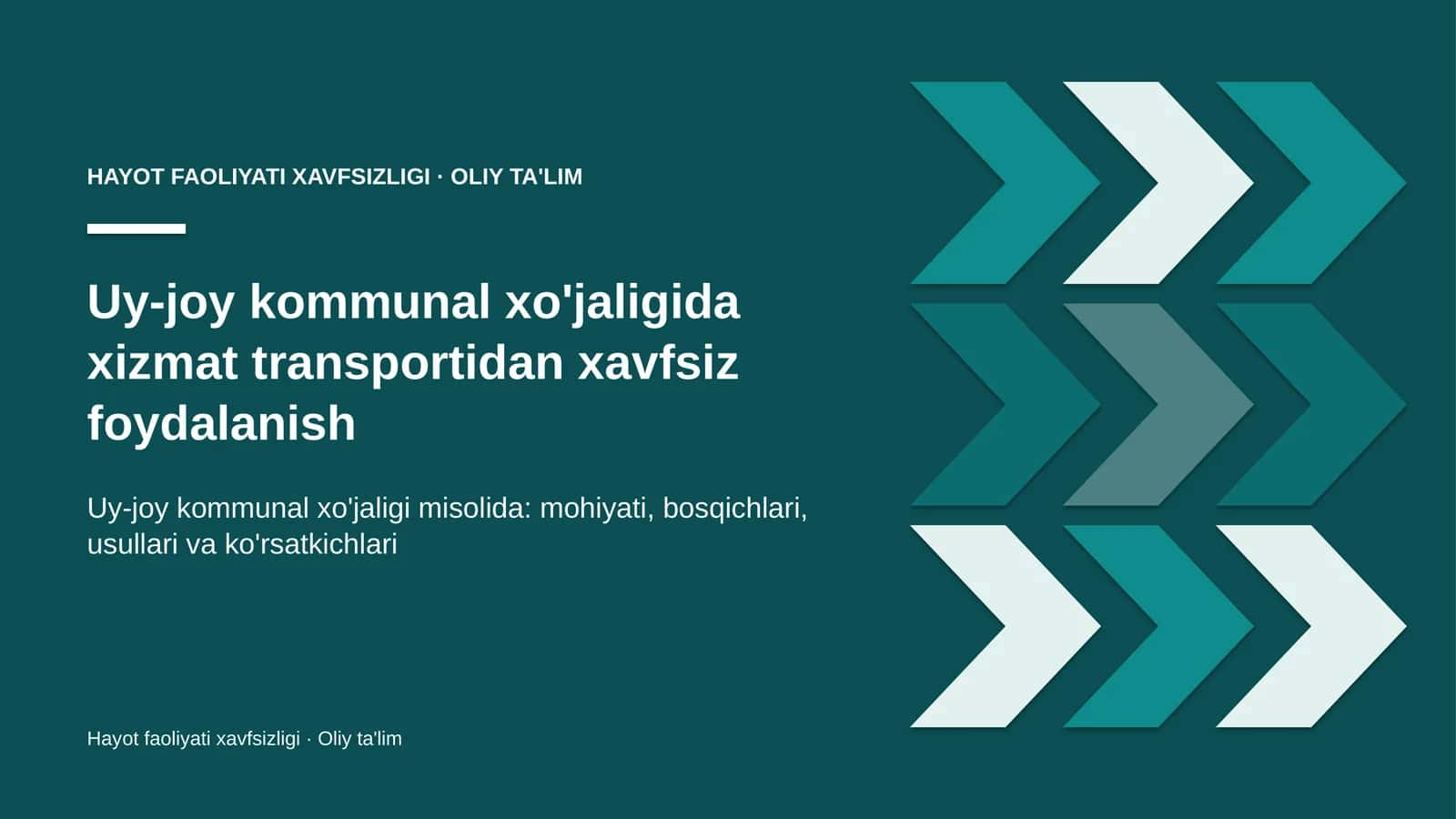 Uy-joy kommunal xo'jaligida xizmat transportidan xavfsiz foydalanish