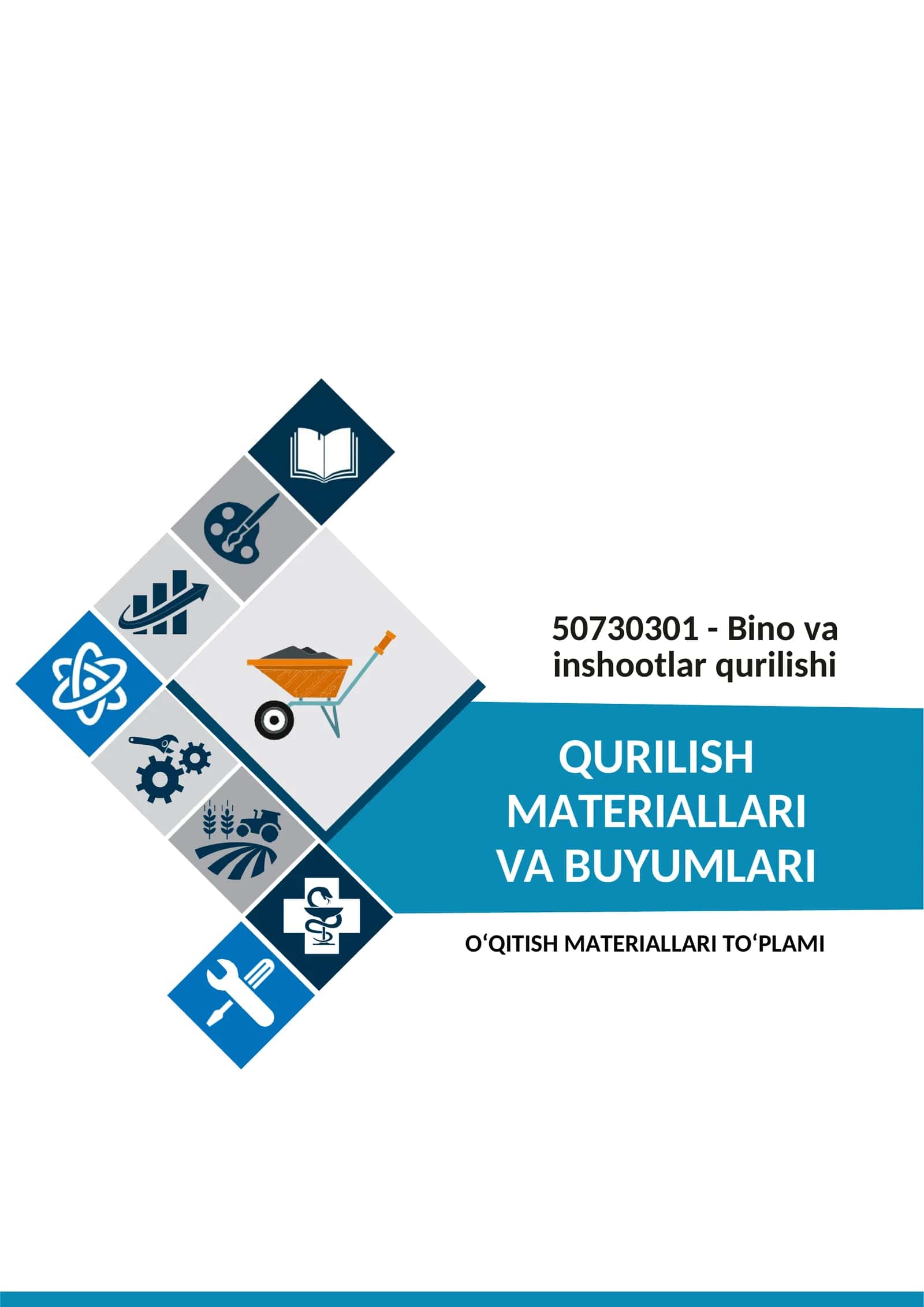 “Qurilish materiallari va buyumlari” fanidan O‘QUV MATERIALLAR TO‘PLAMI