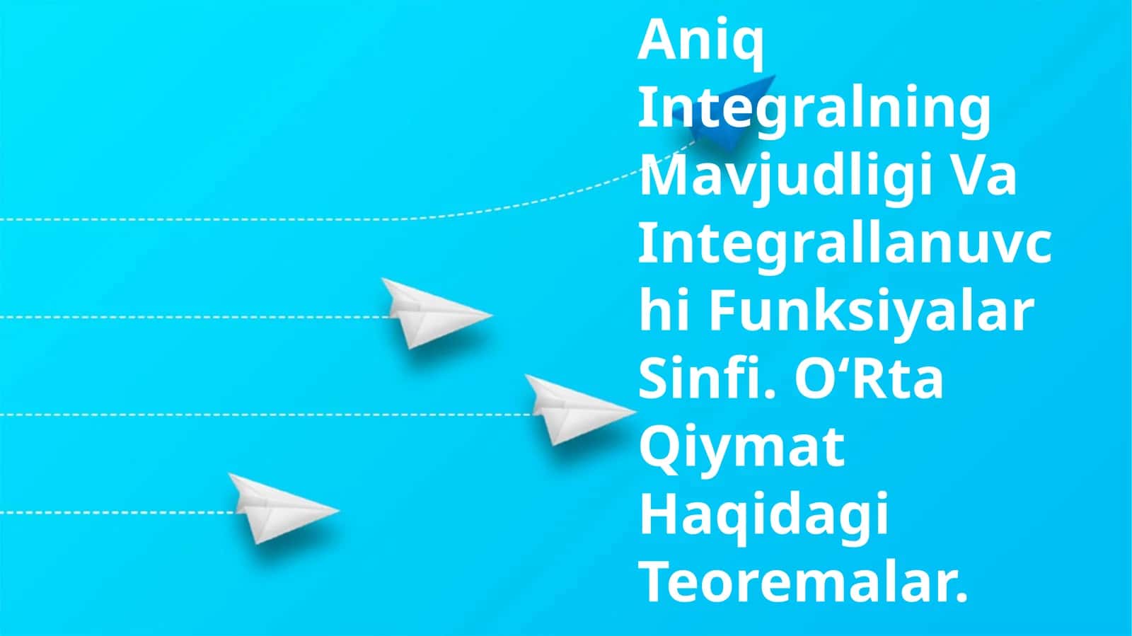 Aniq Integralning Mavjudligi Va Integrallanuvchi Funksiyalar Sinfi