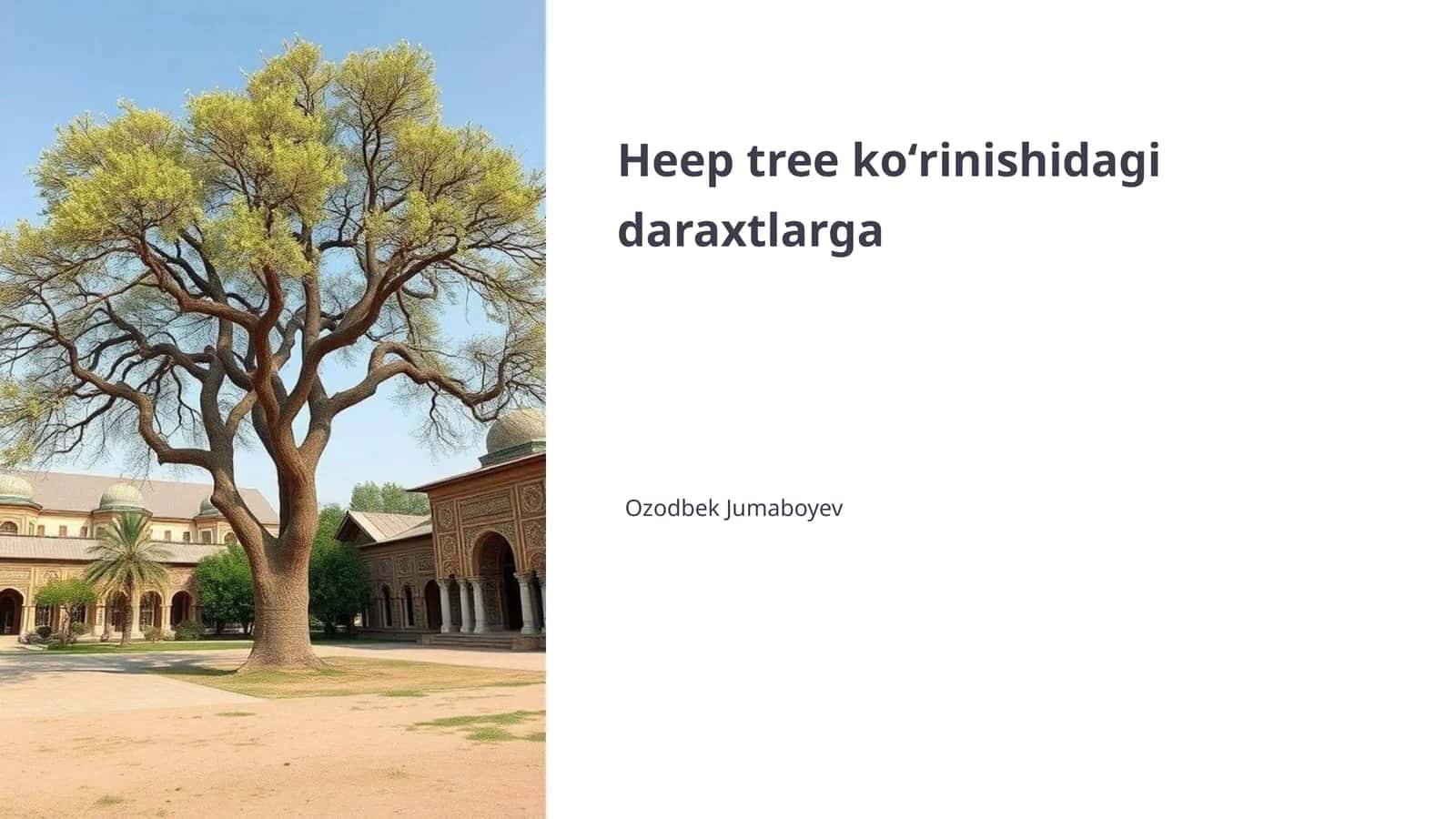 Heep tree koʻrinishidagi daraxtlarga