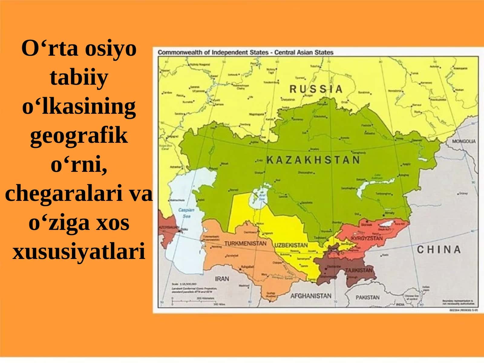 O‘rta osiyo tabiiy o‘lkasining geografik o‘rni, chegaralari va o‘ziga xos xususiyatlari