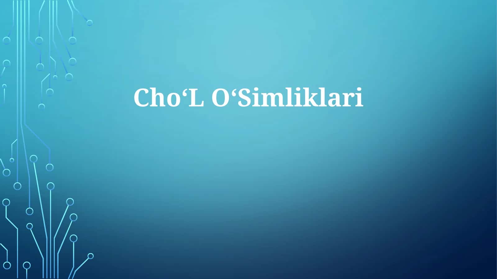 Cho‘L O‘Simliklari