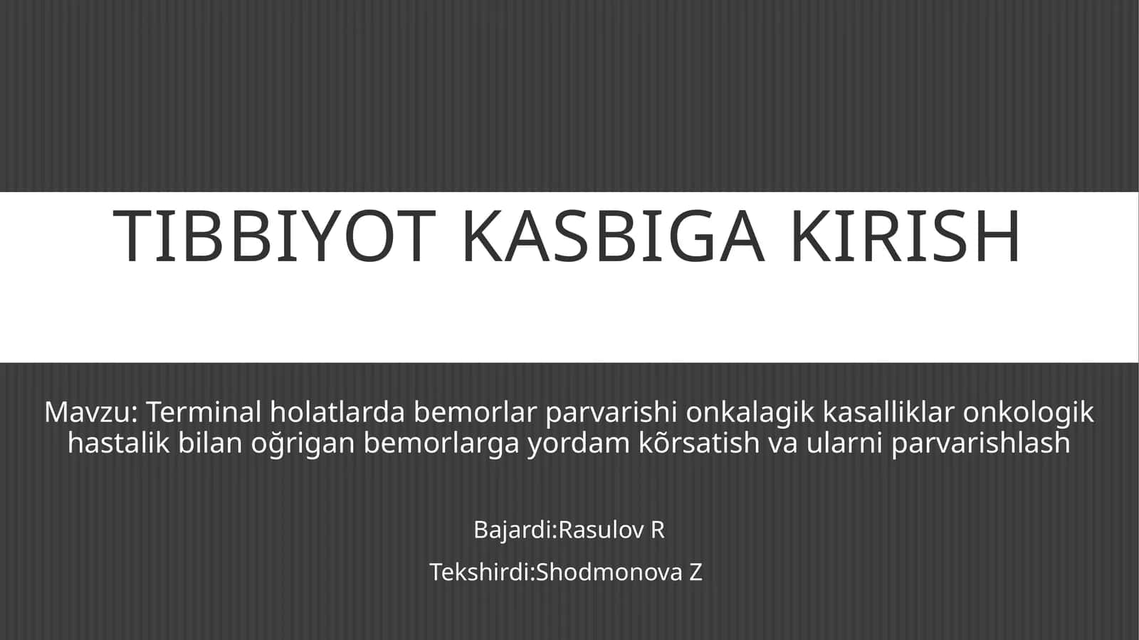 Terminal holatlarda bemorlar parvarishini