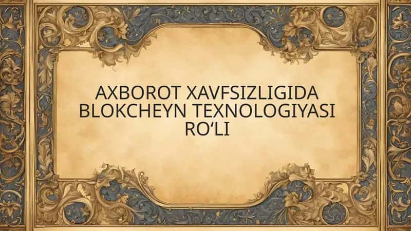 Blokcheyn Texnologiyasi