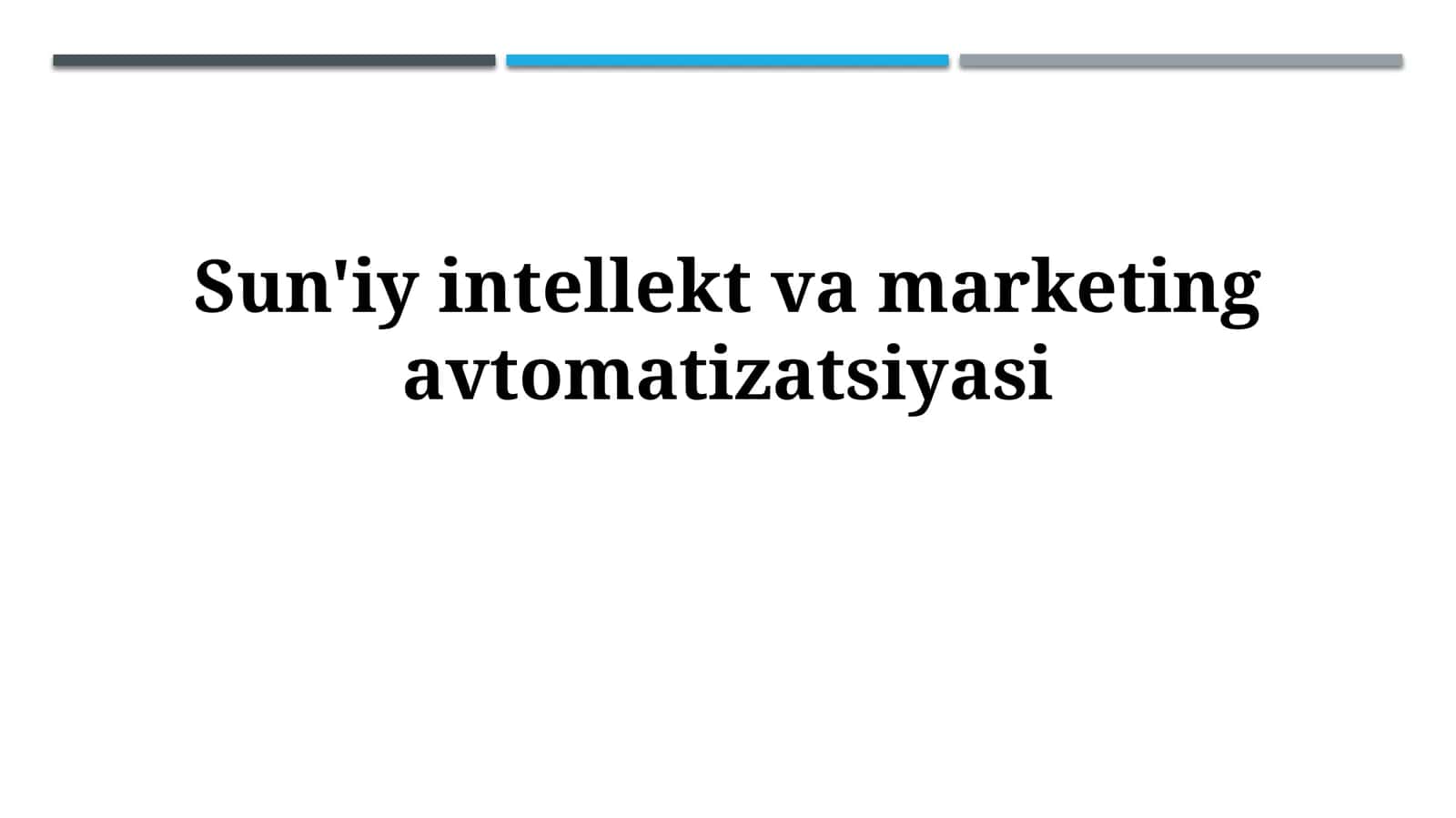 Sun'iy intellekt va marketing avtomatizatsiyasi