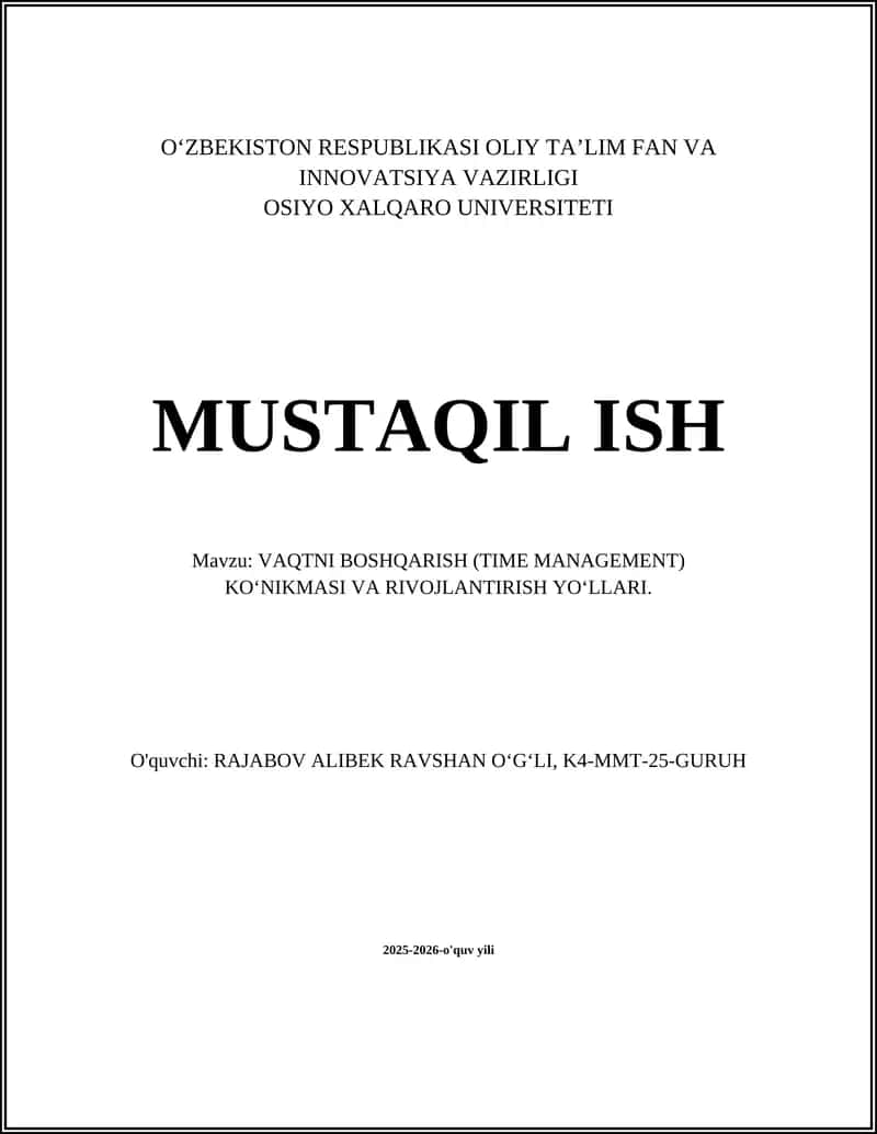 VAQTNI BOSHQARISH (TIME MANAGEMENT) KOʻNIKMASI VA RIVOJLANTIRISH YOʻLLARI