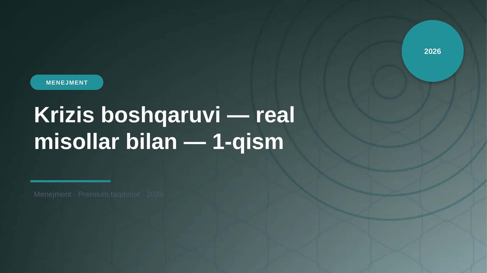 Krizis boshqaruvi — real misollar bilan — 1-qism