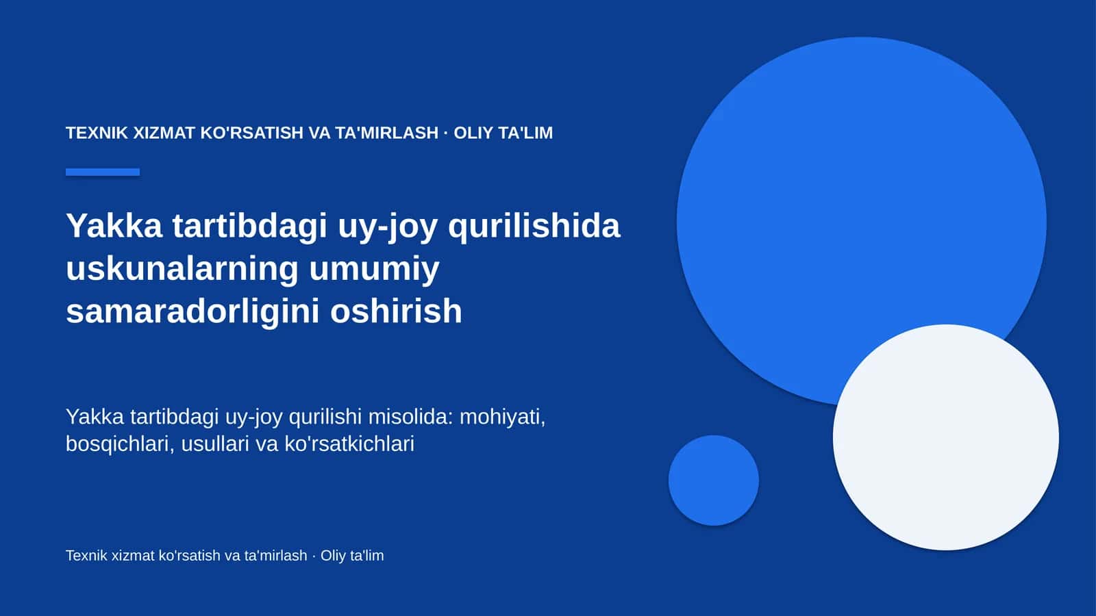 Yakka tartibdagi uy-joy qurilishida uskunalarning umumiy samaradorligini oshirish