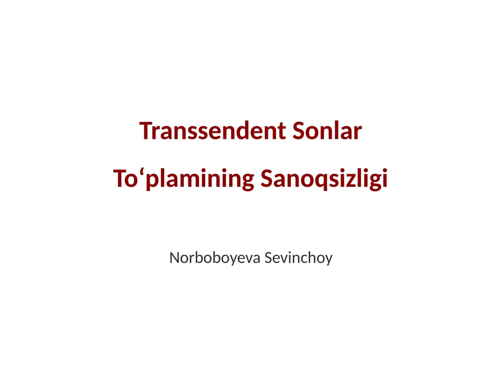Transsendent Sonlar Toʻplamining Sanoqsizligi