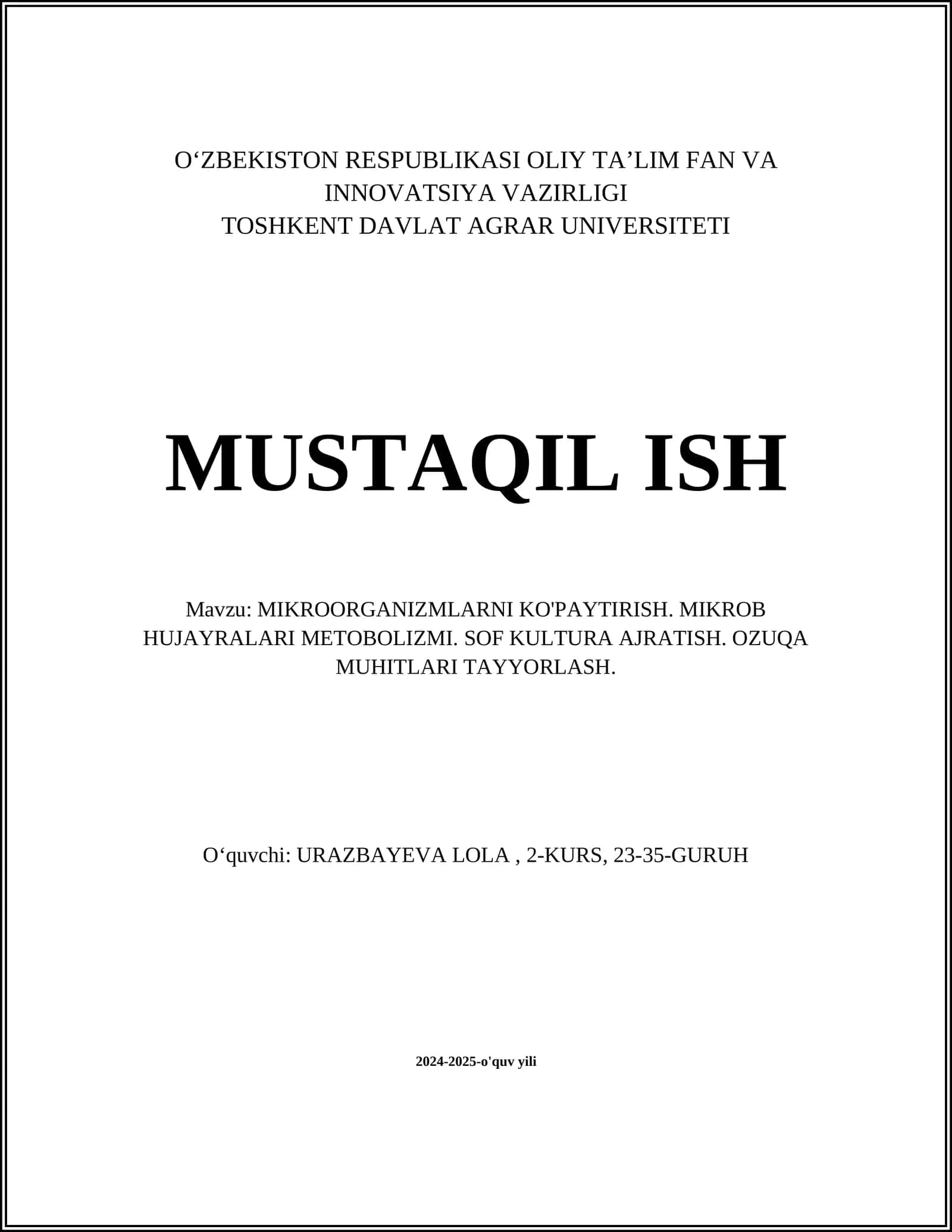 MIKROORGANIZMLARNI KO'PAYTIRISH. MIKROB HUJAYRALARI METOBOLIZMI. SOF KULTURA AJRATISH. OZUQA MUHITLARI TAYYORLASH