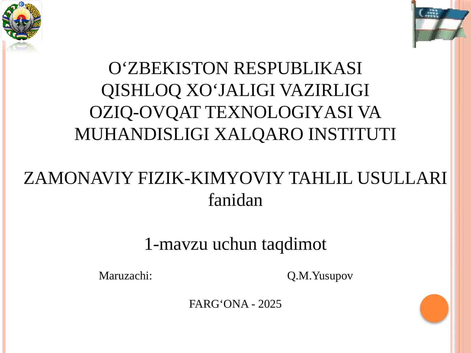 ZAMONAVIYFIZIK-KIMYOVIYTAHLIL USULLARI fanidan 1-mavzu uchun taqdimot