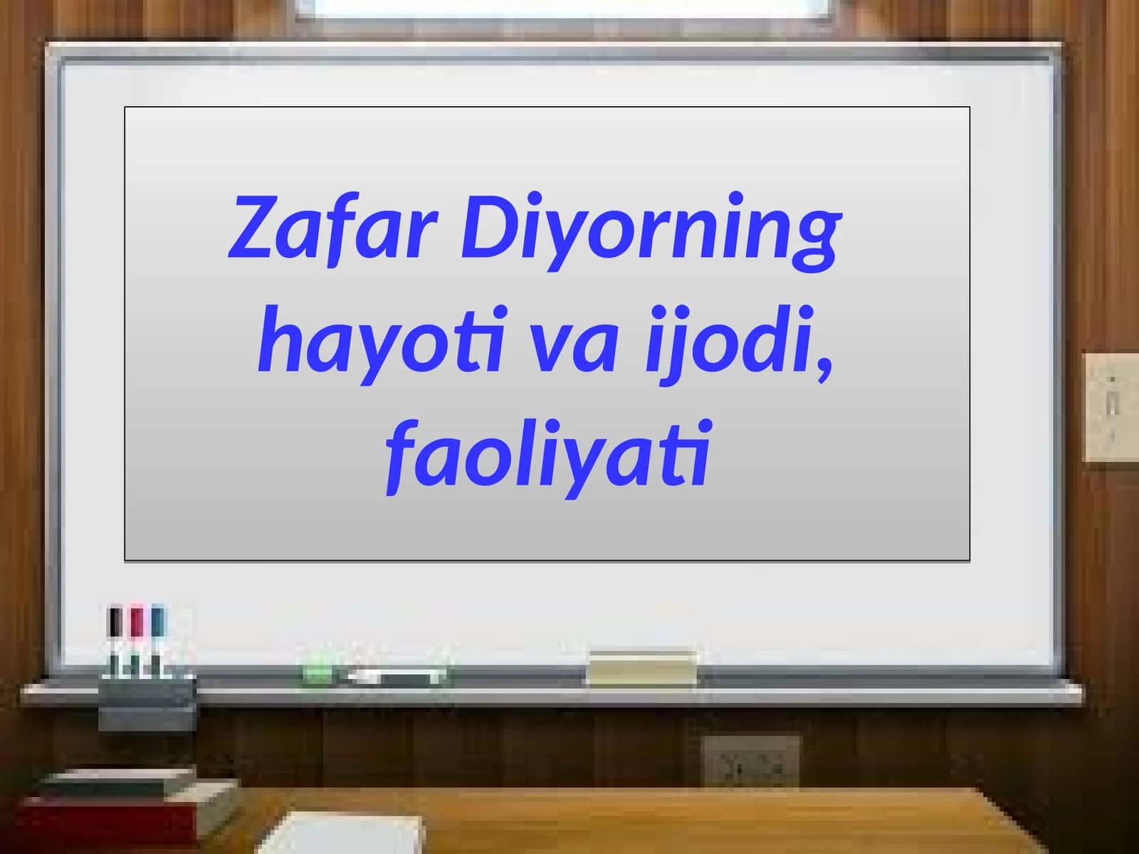 Zafar Diyorning hayoti va ijodi, faoliyati