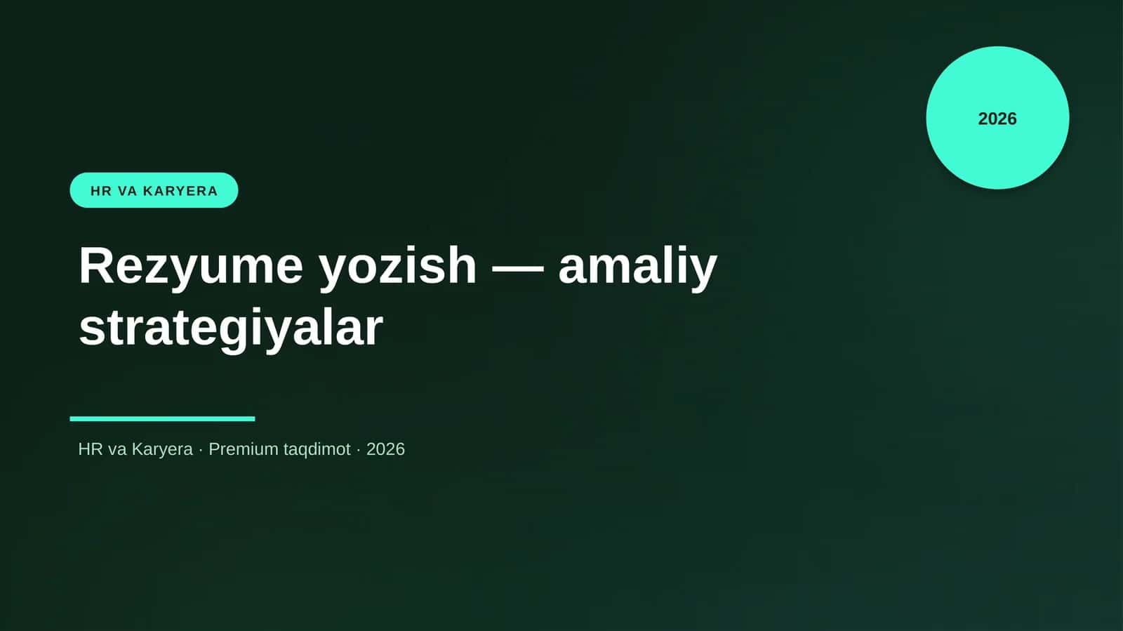 Rezyume yozish — amaliy strategiyalar