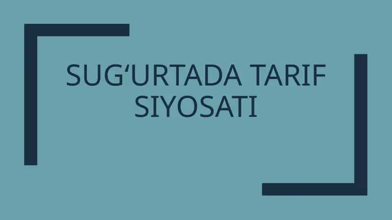 Sug‘urtada Tarif Siyosati