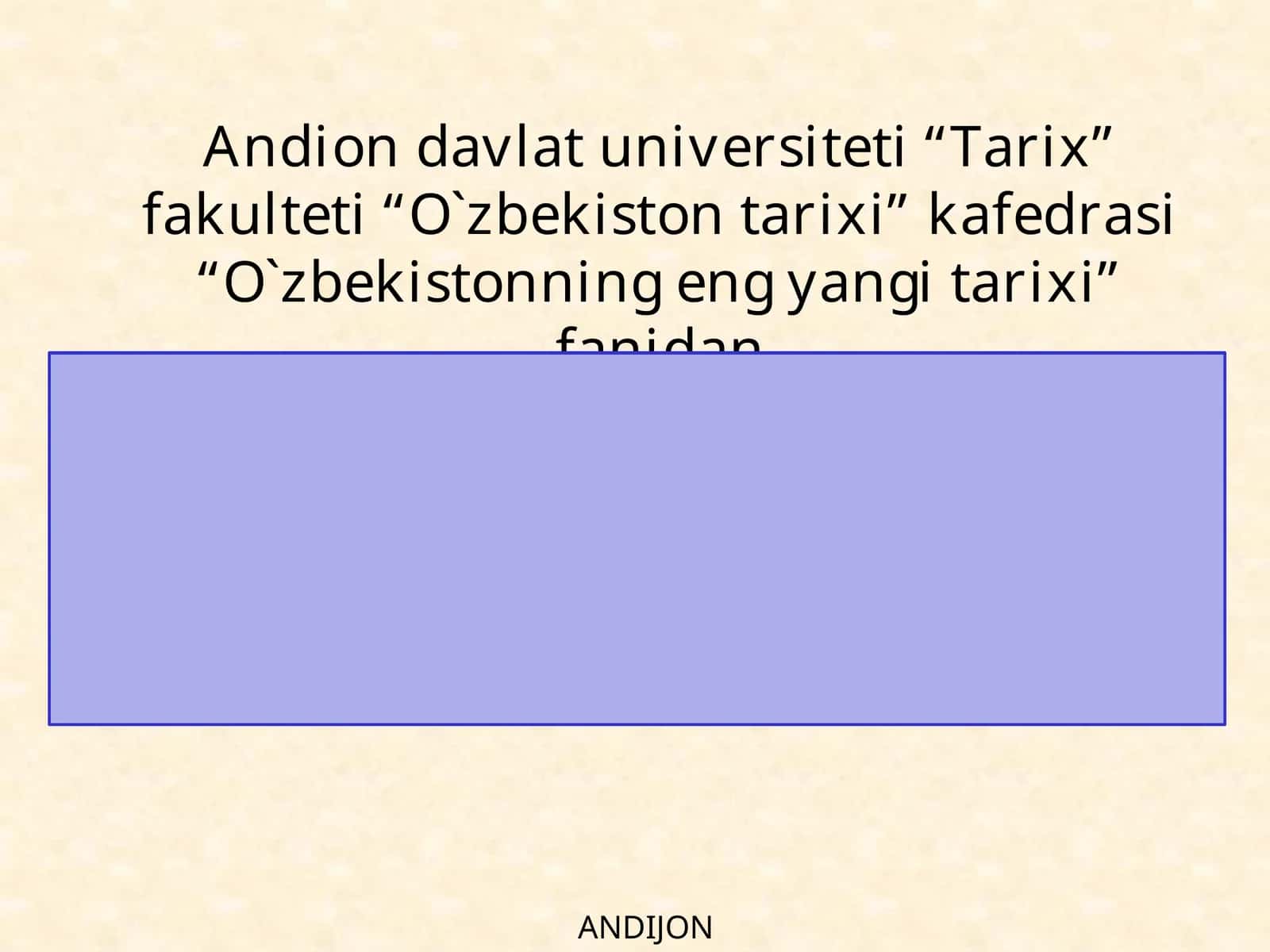 O`zbekistondagi mustaqillik g`oyalarining tarixiy asoslari