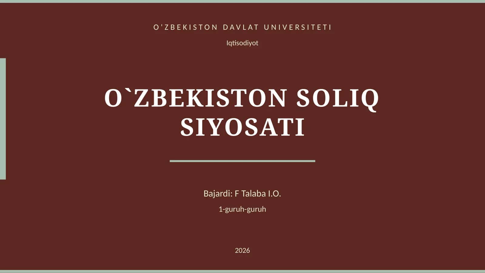 O`ZBEKISTON SOLIQ SIYOSATI